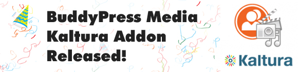 BuddyPress Media Kaltura Addon Released