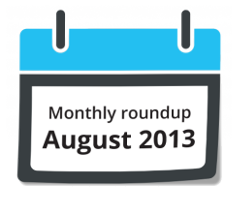August 2013 roundup