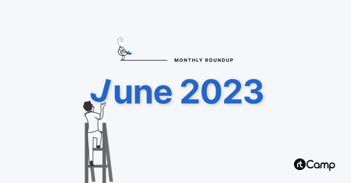 rtCamp-June-2023-Monthly-Roundup-Featured-Image