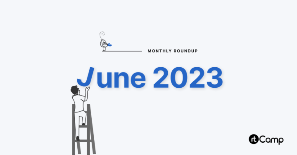 rtCamp-June-2023-Monthly-Roundup-Featured-Image