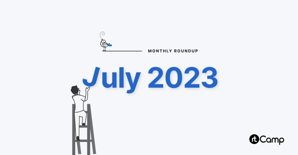 rtCamp-July-2023-Monthly-Roundup-Featured-Image