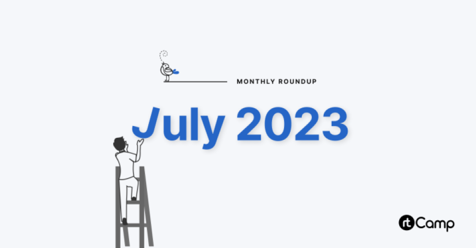 rtCamp-July-2023-Monthly-Roundup-Featured-Image