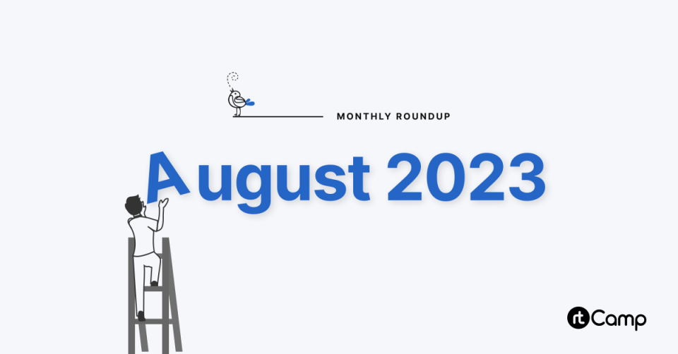rtCamp-August-2023-Monthly-Roundup-Featured-Image news about wordpress wordpress latest news wcus wordcamp us