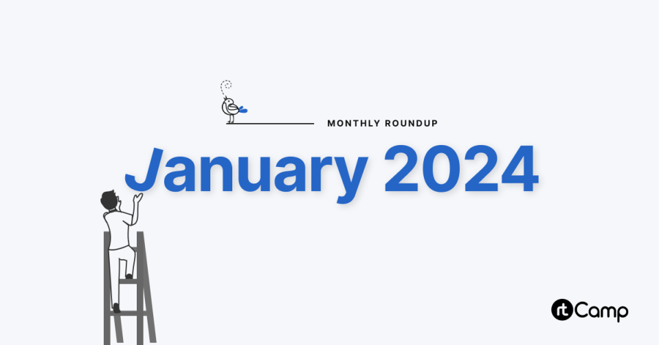 rtCamp newsletter for January 2024