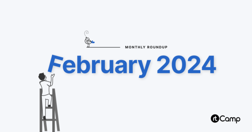 rtCamp newsletter for February 2024