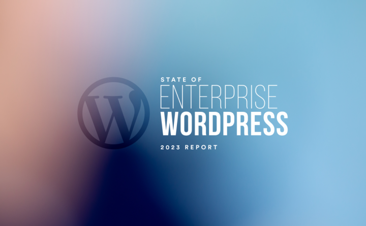 State of Enterprise WordPress 2023 Survey
