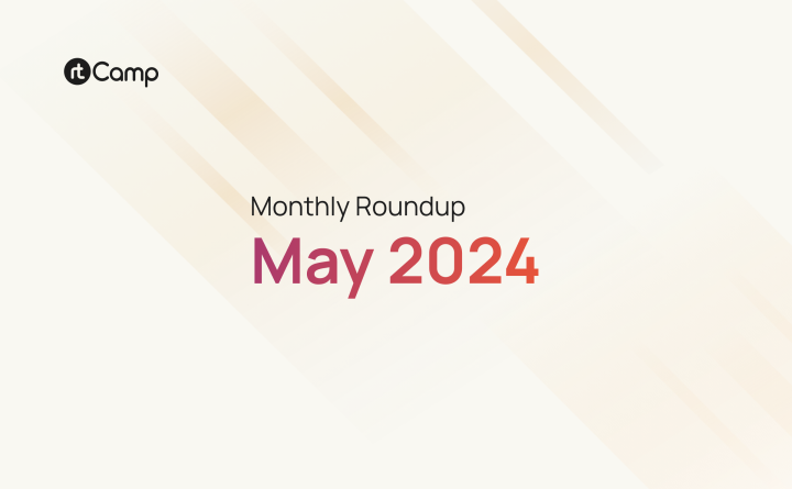 Featured image of rtCamp newsletter for May 2024