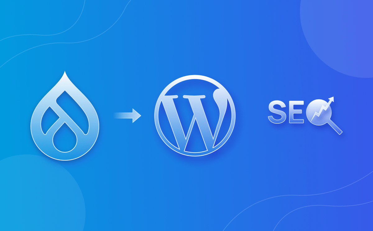 Drupal to WordPress migration SEO preservation