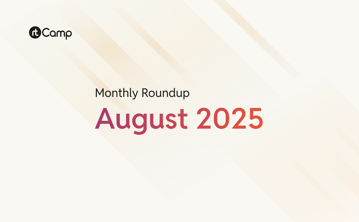 Monthly Roundup – August 2025