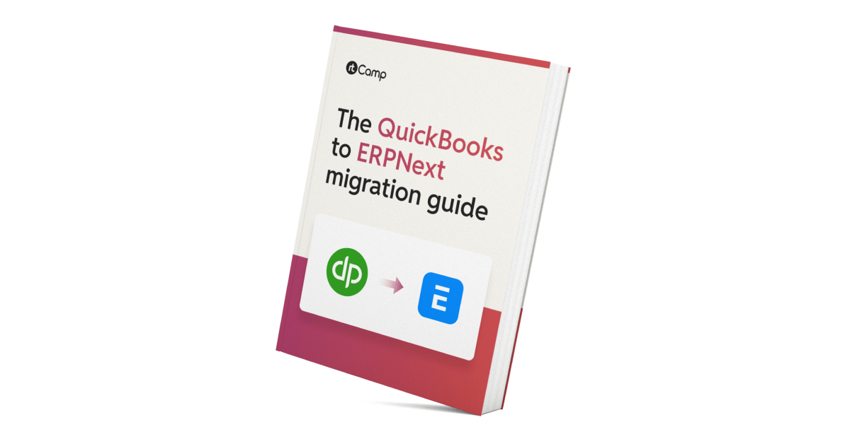 The QuickBooks to ERPNext Migration Guide
