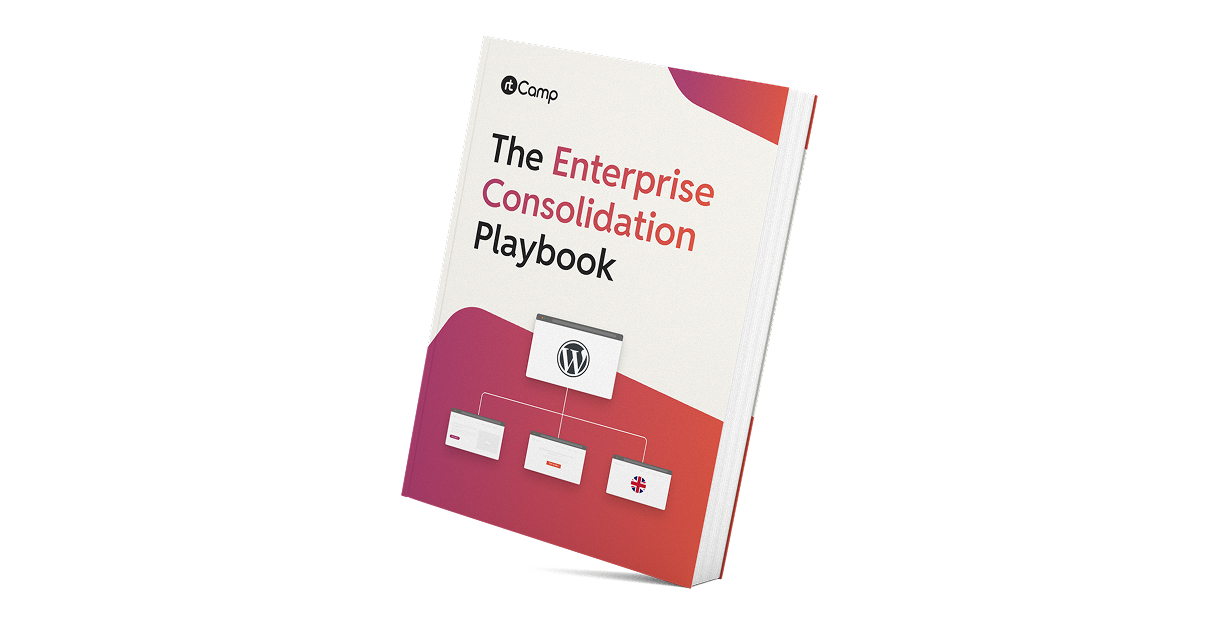 Multisite, Multibrand, and Multilingual WordPress at Scale: The Enterprise Consolidation Playbook
