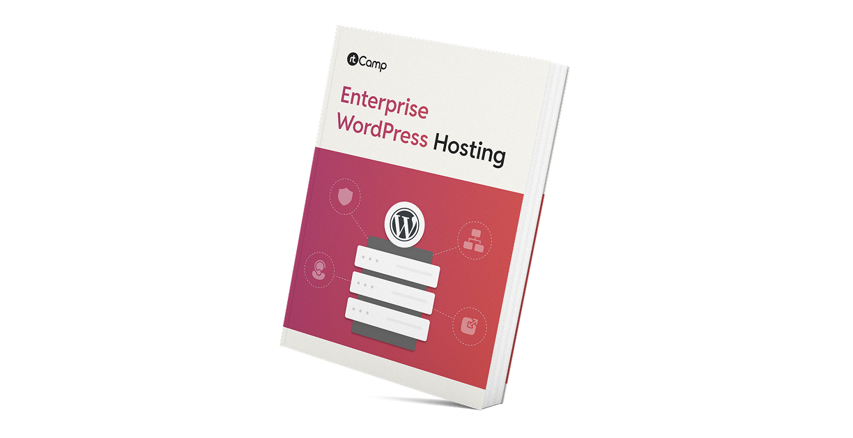 Choosing an Enterprise WordPress Hosting partner