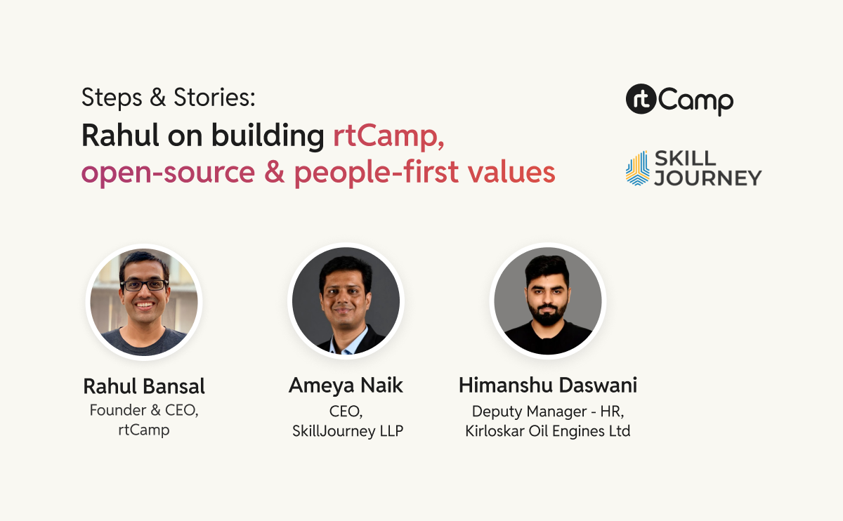 Steps & Stories: Rahul on building rtCamp, open-source and people-first values featured | rtCamp