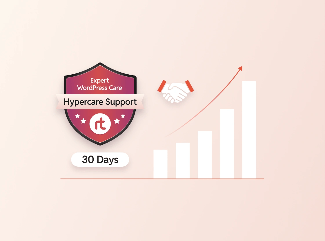 Get expert WordPress care for 30 days post launch with Hypercare