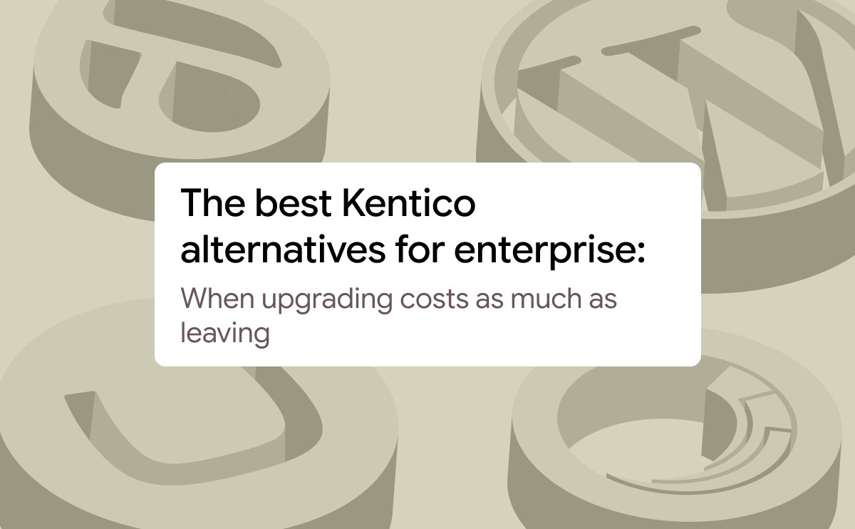 Find out the best Kentico alternatives for enterprise | rtCamp