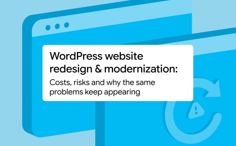 WordPress website redesign & modernization: Costs, risks and why the same problems keep appearing