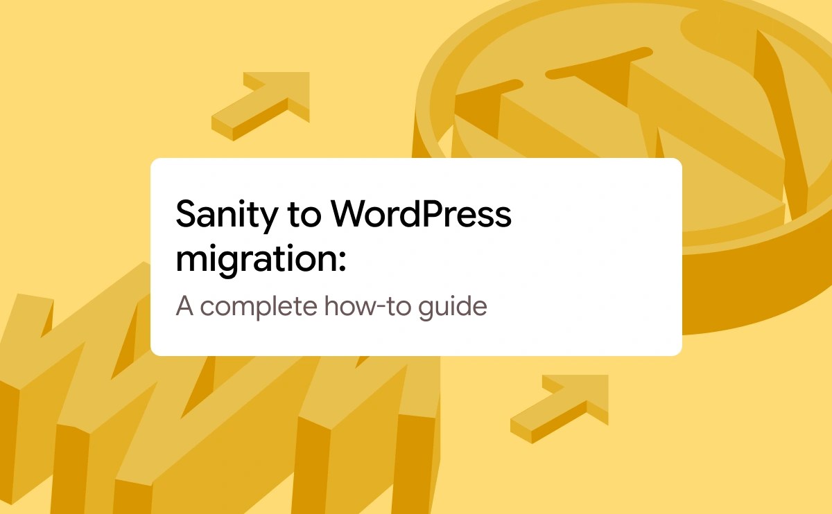 Sanity to WordPress migration guide | rtCamp